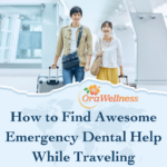 How to Find Awesome Emergency Dental Help While Traveling (aka Finding an Emergency Dentist while Traveling)
